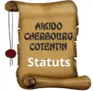 Aikido Cherbourg Cotentin, club d'arts martiaux à Equeurdreville Haineville : Statuts de l'association
