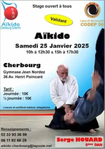 Aikido Cherbourg Cotentin arts martiaux japonais bien-être : affiche stage Serge Houard 25 janvier 2025