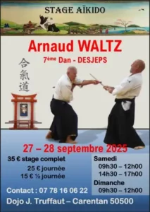 Aikido Cherbourg Cotentin arts martiaux japonais zen bien-être : affiche stage Arnaud Waltz 27 septembre 2025
