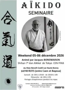 Aikido Cherbourg Cotentin : annonce stage Dojo de Rots avec Jacques Bonnemaison